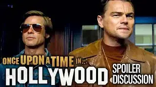 Once Upon A Time In Hollywood - Open Spoiler Discussion