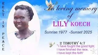 In loving memory of Lilly Koech