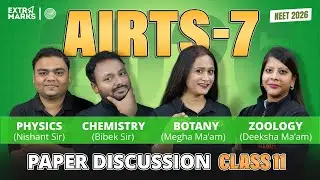 NEET AIRTS 7 | Class 11 Full Syllabus | All India Rankers Test Series 2026 | LIVE