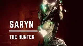 Warframe | Saryn Fashion Frame Cinematic - The Hunter