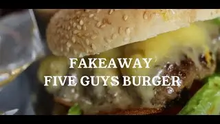 How To Make Your Own Five Guys Burger