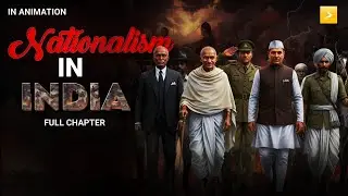 Nationalism in India Class 10 History | Animated Explanation + PYQs + Notes | CBSE 2025