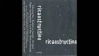 Ricanstruction - Ricanstruction (cassette) (1995)