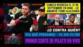 Canelo regresa en septiembre ¿Contra Mbilli, Eubank o contra quién?  (Corte 1 - Pilatti en Vivo)