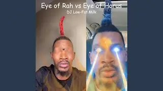 Eye of Rah vs Eye of Horus
