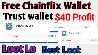 Free Chainflix Trust wallet loot all user |$40