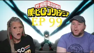 MY HERO ACADEMIA EP 99 REACTION |  Our Brawl