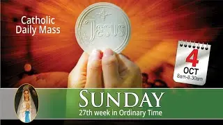 Sunday Catholic Mass Online - 4 October 2020 | Live Daily Mass & Church Service from Divine