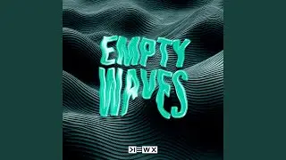 Empty Waves (Extended)