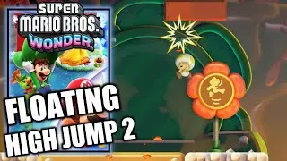 Super Mario Bros Wonder - Badge Challenge Floating High Jump 2 - 100% All Seeds, Flower Coins & Flag