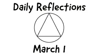 March 1 - Daily Reflections - It Works - Alcoholics Anonymous