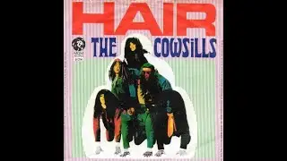 HAIR  - COWSILLS (WITH LYRICS) 1969