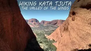 Exploring Kata Tjuta The Olgas Hiking The Valley of the Winds Outback Aust | Three Under Two - Ep314
