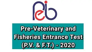 Apply online Form- Pre-Veterinary and Fisheries Entrance Test (P.V. & F.T.) - 2020