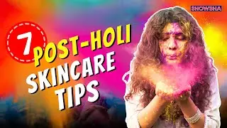 7 Post Holi Skincare & Haircare Tips To Remove Dirty Stains After Playing With Colours | Expert Tips