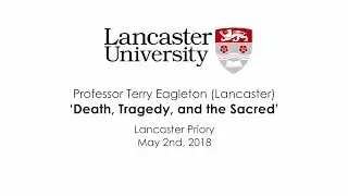 Death, Tragedy and the Sacred (Lancaster University)