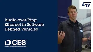 CES 2025: Audio-over-Ring Ethernet in Software Defined Vehicles
