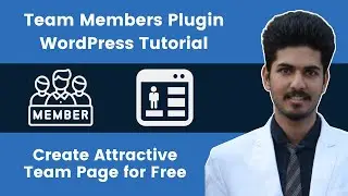 Team Members Plugin WordPress Tutorial | Create Attractive Team Page for Free