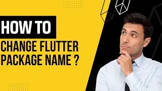 How to change Flutter package name?
