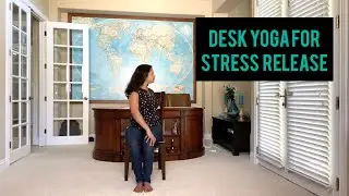 Desk Yoga For Stress Release