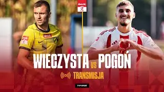 🔴  BETCLIC 2. LIGA: WIECZYSTA KRAKÓW - POGOŃ GRODZISK MAZOWIECKI, MECZ LIVE OD 11:50 | 7. KOLEJKA