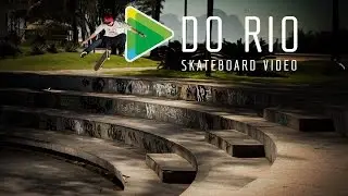 DO RIO SKATE V&Iacute;DEO