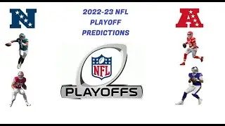 2022-2023 NFL Playoff Predictions!