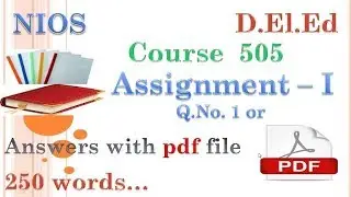 Course 505 Solved Assignment ENGLISH of Assignments I Question No. 1 OR