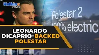 Polestar SPAC: How to buy the Leonardo DiCaprio backed EV firm's stock?
