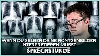 Wenn du selber deine Röntgenbilder interpretieren musst 🩺🩻 - Die Sprechstunde (#686 )