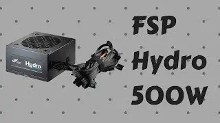 REVIEW DAN UNBOXING FSP HYDRO 500 WATT (psu murah dan berkualitas)