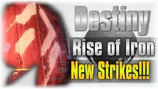 New Strikes!!! - Destiny Rise of Iron #5 - [Strikes]  [Sepiks Perfected]