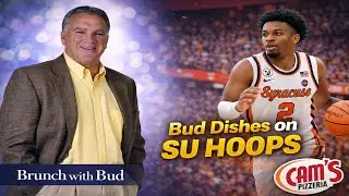 Brunch w/ Bud Poliquin Digital: Brutally Honest Syracuse Basketball Conversation
