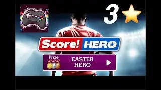 Score! Hero Easter Hero Level 17[All 3 Stars ⭐] | Complete Solution | ╚Dshinntendo╗