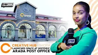 ክሬቲቭ ሃብ ኢትዮጵያ በአዲስ መልክ ተከፈተ| Creative Hub Ethiopia Launches Innovation Space | Dink News | Dink TV