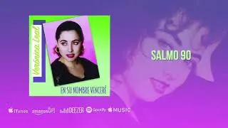 Salmo 90 - Veronica Leal (Audio Oficial)