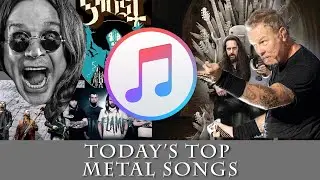 Today's Top Metal Songs