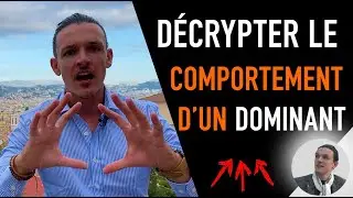 LANGAGE CORPOREL D'UN MÂLE DOMINANT