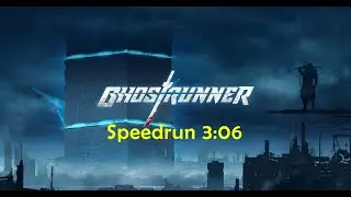 Ghostrunner Demo Speedrun 3:06
