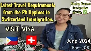 Latest Travel Requirements: Philippines to Switzerland Immigration| Success Stories_Part 08| HanKay