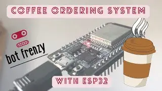 ESP32 Coffee ordering System