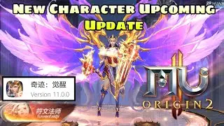 New Character Upcoming Update - MU ORIGIN 2 Advance Server (2021/2022)