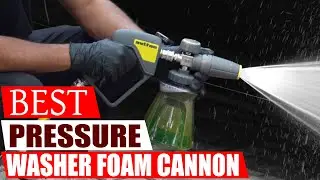 The ULTIMATE Foam Cannon Battle: Finding the Best Pressure Washer Foam Cannon for THICK Snow Foam