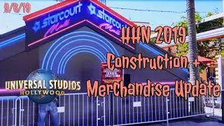 HHN 2019 Construction & Merch Update - New Props, Retail and Food Locations!