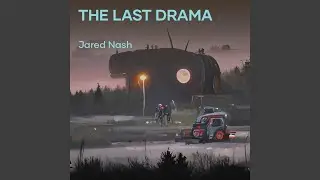 The Last Drama