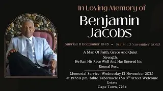 THE MEMORIAL SERVICE OF BENJAMIN JACOBS - WEDNESDAY 12th NOVEMBER 2025 at 19:30pm