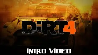 Dirt 4 (2017) - Intro Video