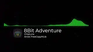 no copyright music for use in videos - 8Bit Adventure - FreeCopyMLib