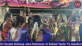 BANJARA #GROUP DANCE VIDEO|BABLAD TANDA TQ AKKALKOT| SEVALAL JATRA MAHOTSAV/#JaiGorBanjaraTv