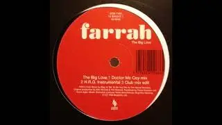 Farrah &ndash; The Big Love (N.R.G. Instrumental)